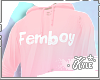 Pink Femboy Hoodie~