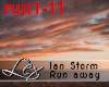 LEX Ian Storm Run away