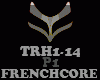 FRENCHCORE-TRH1-14-P1