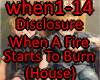 When A Fire StartsToBurn