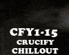 CHILLOUT-CRUCIFY