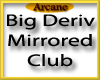 [EA]Big Mirror Deriv Clu