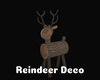 *Reindeer Deco