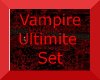 Vampire Ultimite Set