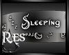 Sleeping Sign M/F