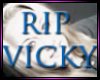 +A+ RIP Vicky/Savage Pic