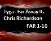 Tyga - Far Away