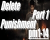 Delete - Punishment Pt.1