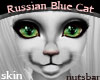 (n) russian blue skin