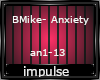 B Mike - Anxiety