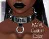 F| Fatal Custom Collar