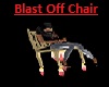 Blast Off Chair