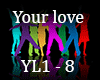 your love YL1-8