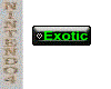 Exotic tag