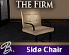 *B* The Firm/Side Chair