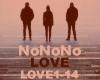 NoNoNo Love