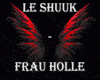 Le Shuuk-Frau Holle