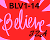 Believe BLV1-14