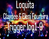 Loquita- Claydee & Foure