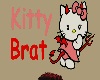 *TJ* Kitty Brat Headsign