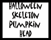 Skeleton Pumpkin Head