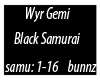 Wyr Gemi-Black Samurai