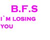 i`m  losing you