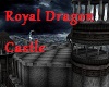 {TL}Royal Dragon Castle