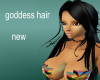 goddess hair new