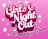 GirlsNightOut Pt.2 (gno)