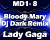 Bloody Mary Dark Remix