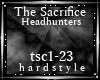 The Sacrifice-hardstyle