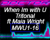 When Im With U Tritonal