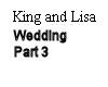 King and Lisa Wedding 3