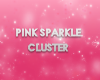 ! Pink Sparkle Cluster