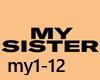 My Sister