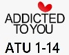 Addicted To U