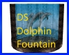 DS Dolphin fountain