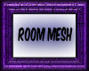 small room mesh