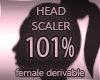 Head Scaler 101%
