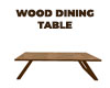WOOD DINING TABLE