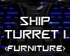 Ship Turret 1