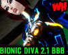 Bionic Diva 2.1 BBB
