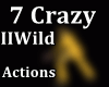 |W| 7 Crazy Actions