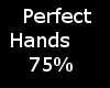 Hands 75%