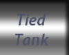 Tied Tank