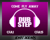 come fly away dub