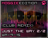 The Way You Are (Club)