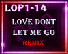 Love Dont Let Me Go