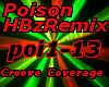 Poison HBz Remix